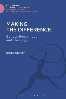 Making the Difference(English, Electronic book text, Graham Elaine L. Professor)