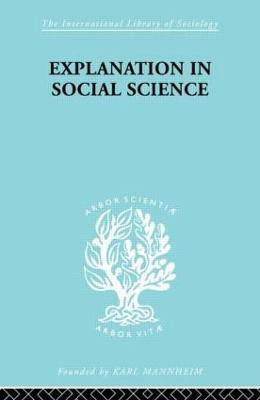 Explanation in Social Science(English, Paperback, Brown Robert)