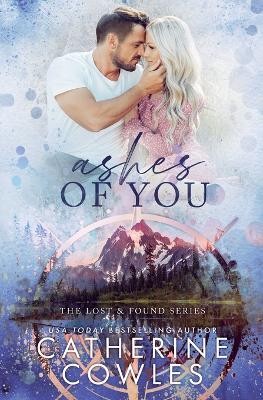 Ashes of You(English, Paperback, Cowles Catherine)