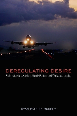 Deregulating Desire(English, Paperback, Murphy Ryan Patrick)