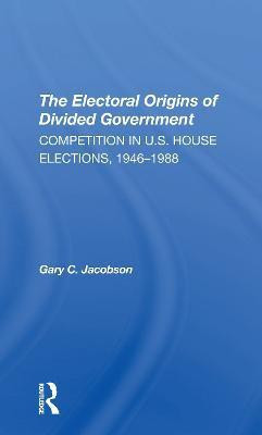 The Electoral Origins Of Divided Government(English, Paperback, Jacobson Gary)