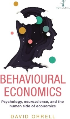 Behavioural Economics(English, Paperback, Orrell David)