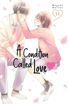 A Condition Called Love 11(English, Paperback, Morino Megumi)