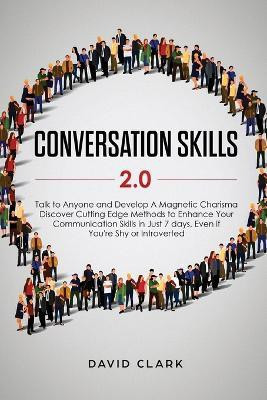 Conversation Skills 2.0(English, Paperback, David Clark)