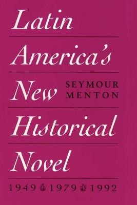 Latin America's New Historical Novel(English, Paperback, Menton Seymour)