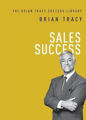 Sales Success(English, Paperback, Tracy Brian)