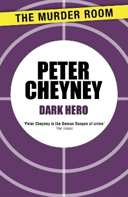 Dark Hero(English, Paperback, Cheyney Peter)