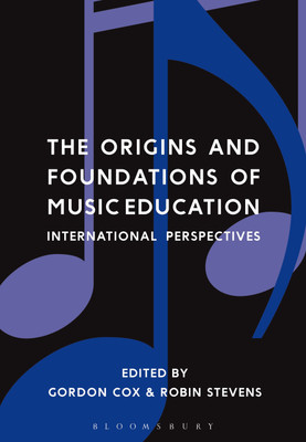 The Origins and Foundations of Music Education(English, Paperback, unknown)