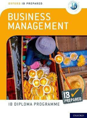 Oxford IB Diploma Programme: IB Prepared: Business Management(English, Mixed media product, Lomine Loykie)