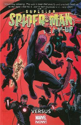 Superior Spider-man Team-up Volume 1: Versus (marvel Now)(English, Paperback, Yost Chris)