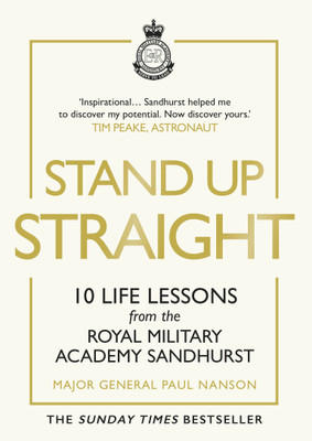 Stand Up Straight(English, Hardcover, Nanson Paul Major General)