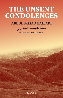 The Unsent Condolences(English, Paperback, Haidari Abdul Samad)