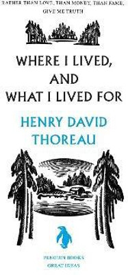 Where I Lived, and What I Lived For(English, Paperback, Thoreau Henry David)