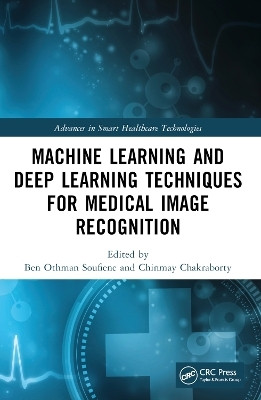 Machine Learning and Deep Learning Techniques for Medical Image Recognition(English, Paperback, unknown)
