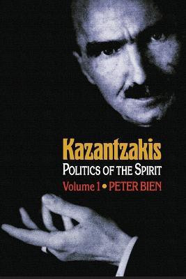 Kazantzakis, Volume 1(English, Paperback, Bien Peter)