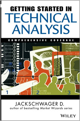 Getting Started in Technical Analysis, Paperback, English(Paperback, Jackschager D.)