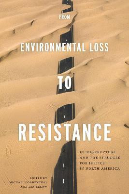 From Environmental Loss to Resistance(English, Hardcover, unknown)
