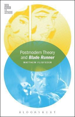 Postmodern Theory and Blade Runner(English, Electronic book text, Flisfeder Matthew)