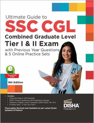 Ultimate Guide to SSC CGL - Combined Graduate Level - Tier I & Tier II Exam with Previous Year Questions & 5 Online Practice Sets 9th Edition | Combined Graduate Level Prelims & Mains| PYQs(Paperback, Disha Experts)