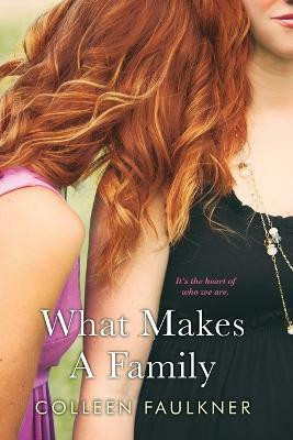 What Makes a Family(English, Paperback, Faulkner Colleen)