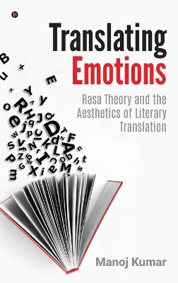Translating Emotions(English, Hardcover, Manoj Kumar)