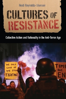 Cultures of Resistance(English, Hardcover, Reynolds-Stenson Heidi)