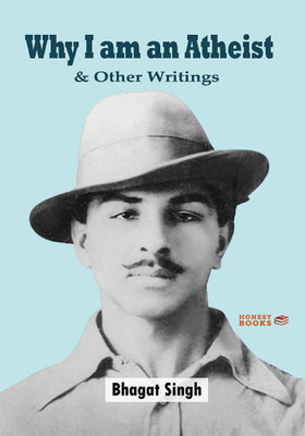 Why I am an Atheist & Other Writings(Paperback, Bhagat Singh)