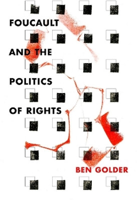 Foucault and the Politics of Rights(English, Electronic book text, Golder Ben)
