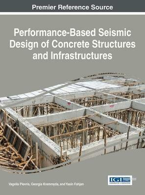 Performance-Based Seismic Design of Concrete Structures and Infrastructures(English, Hardcover, unknown)