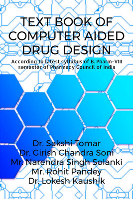 TEXT BOOK OF COMPUTER AIDED DRUG DESIGN(English, Paperback, Dr. Sakshi Tomar)