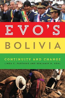 Evo's Bolivia(English, Paperback, Farthing Linda C.)