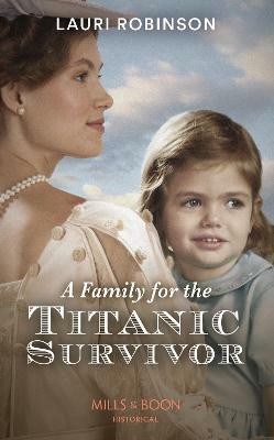 A Family For The Titanic Survivor(English, Paperback, Robinson Lauri)
