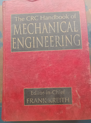 The CRC Handbook of Mechanical Engineering, Second Edition(English, Hardcover, unknown)
