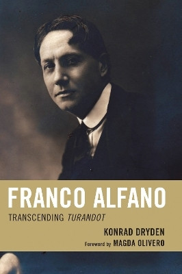 Franco Alfano(English, Electronic book text, Dryden Konrad)