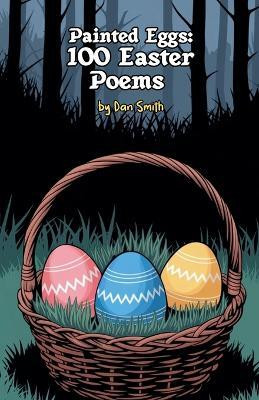 Painted Eggs(English, Paperback, Smith Dan)