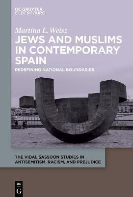 Jews and Muslims in Contemporary Spain(English, Hardcover, Weisz Martina L.)