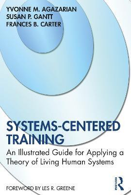 Systems-Centered Training(English, Paperback, Agazarian Yvonne M.)