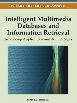Intelligent Multimedia Databases and Information Retrieval(English, Hardcover, unknown)