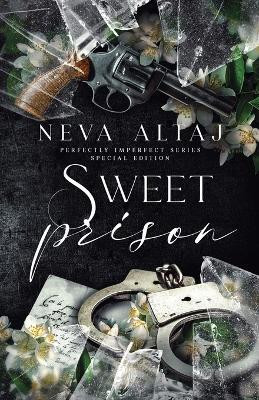 Sweet Prison (Special Edition Print)(English, Paperback, Altaj Neva)