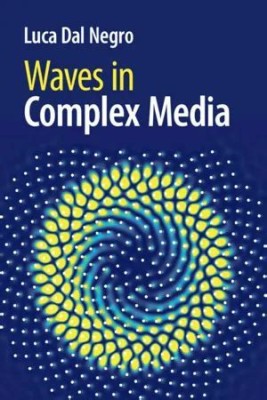 Waves in Complex Media(Paperback, Dal Negro)