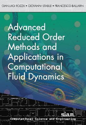 Advanced Reduced Order Methods and Applications in Computational Fluid Dynamics(English, Paperback, Rozza Gianluigi)