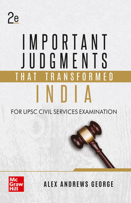 Important Judgments that transformed India, 2e for UPSC CSE 2025-26(English, Paperback, George Alex Andrews)