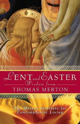 Lent and Easter Wisdom from Thomas Merton(English, Paperback, unknown)
