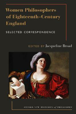 Women Philosophers of Eighteenth-Century England(English, Paperback, unknown)