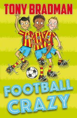 Football Crazy(English, Paperback, Bradman Tony)