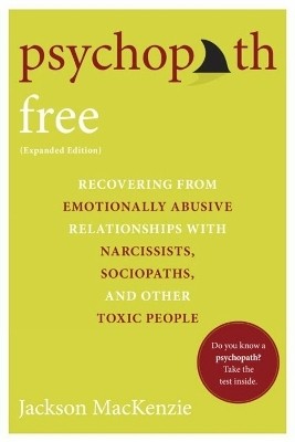 Psychopath Free(English, Paperback, MacKenzie Jackson)