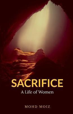 Sacrifice(English, Paperback, Moizuddin Mohd)