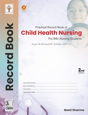 Practical Record Book of Child Health Nursing for Bsc Nursing (Edition(English, Hardcover, unknown)