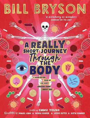 A Really Short Journey Through the Body(English, Paperback, Bryson Bill)