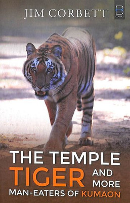 The temple Tiger And More Man(Paperback, Jim Corbett)